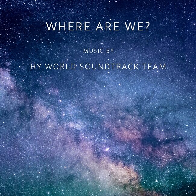 HY World Soundtrack Team - Where Are We